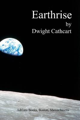 Earthrise - Dwight Cathcart - cover