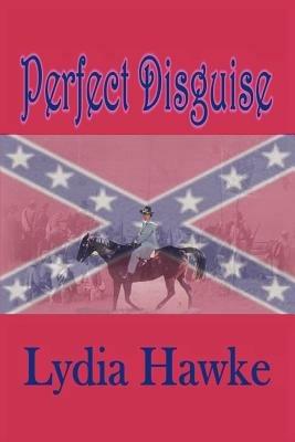 Perfect Disguise - Lydia Hawke - cover
