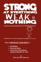 Strong at Everything, Weak at Nothing - Rick Osbourne,Pam Osbourne - cover