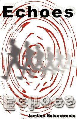 Echoes - Jamilah Kolocotronis - cover