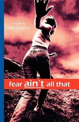 Fear Ain't All That - Clint Adams - cover