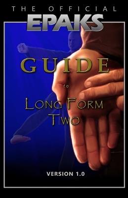 The Official EPAKS Guide to Long Form Two - Epaks Publications - cover