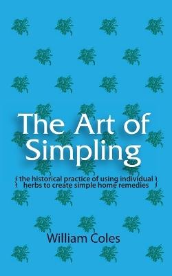 The Art of Simpling - William Coles - cover