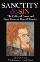Sanctity and Sin: The Collected Poems And Prose Poems Of Donald Wandrei - Donald Wandrei - cover