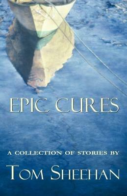 Epic Cures - Tom Sheehan - cover