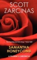 Samantha Honeycomb: A Pilgrim's Chronicle - Scott Zarcinas - cover