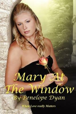 Mary At The Window - Penelope Dyan - cover