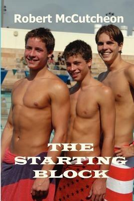 The Starting Block - Robert, McCutcheon - cover