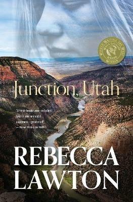 Junction, Utah - Rebecca Lawton - cover