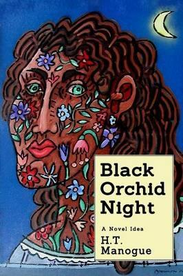 Black Orchid Night - H T Manogue - cover