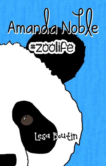 Amanda Noble, #Zoolife - Lesa Boutin - ebook
