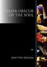 Clair-Obscur of the Soul