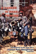 A Yankee in Rebel Prisons