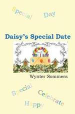Daisy's Special Date: Daisy's Adventures Set #1, Book 3
