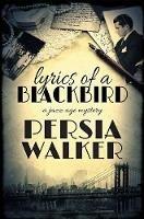 Lyrics of a Blackbird - Persia Walker - cover