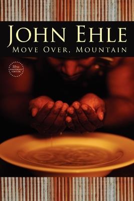 Move Over, Mountain: 50th Anniversary Edition - John Ehle - cover