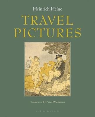 Travel Pictures - Heinrich Heine - cover