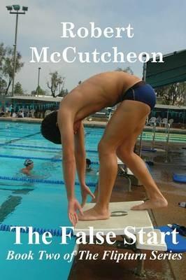 The False Start - Robert, McCutcheon - cover
