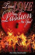 True Love Has a Passion for You! (Journal): Journal