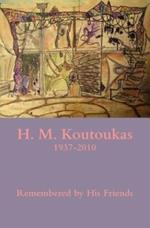 H. M. Koutoukas 1937-2010