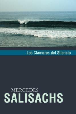 Los Clamores del Silencio - Mercedes Salisachs - cover