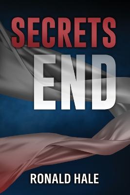 Secrets End (2nd Edition) - Ronald Hale - cover