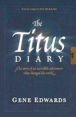 The Titus Diary - Gene Edwards - cover