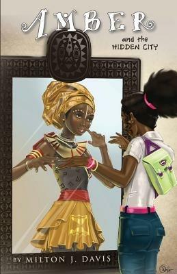 Amber and the Hidden City - Davis John Milton - cover