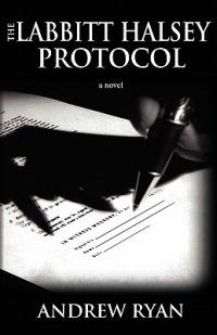 The Labbitt Halsey Protocol - Andrew M Ryan - cover