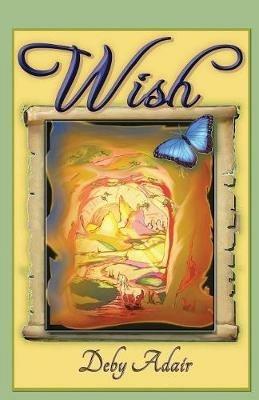 Wish: Dreams Beginning - Deby Adair - cover