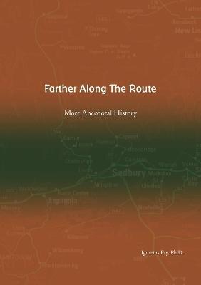 Farther Along The Route - Ignatius Fay - cover