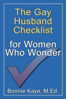 The Gay Husband Checklist for Women Who Wonder - Bonnie Kaye - cover