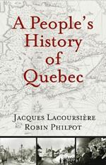 A People's History of Quebec