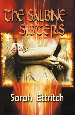 The Salbine Sisters - Sarah Ettritch - cover