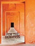 For the Duration: Poems