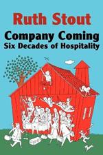 Company Coming: Six Decades of Hospitality