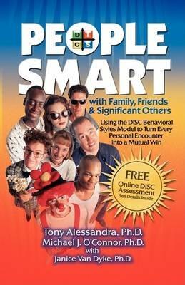 People Smart with Family, Friends and Significant Others - Tony Alessandra,Michael J. O'Connor - cover