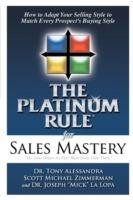 The Platinum Rule for Sales Mastery - Tony Alessandra - cover