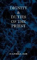 Dignity and Duties of the Priest or Selva - St Alphonsus Liguori - cover