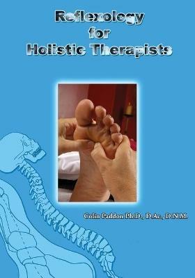 Reflexology For Holistic Therapists - Colin Paddon - cover