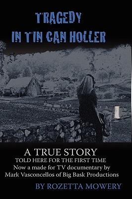 Tragedy in Tin Can Holler - Rozetta Mowery - cover
