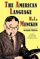 The American Language, Second Edition - H L Mencken - cover