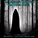 Minister's Black Veil and Other Stories, The