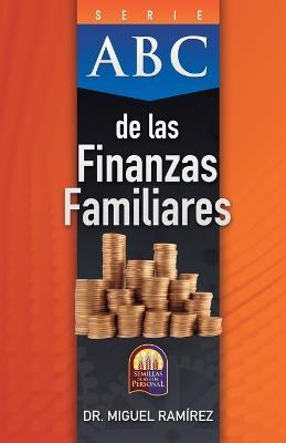 Finanzas Familiares Segun La Voluntad De Dios - MIGUEL RAMIREZ-SANCHEZ - cover