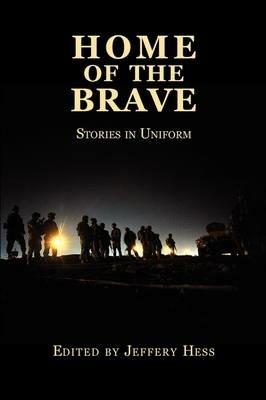 Home of the Brave: Stories in Uniform - cover