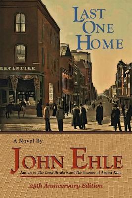 Last One Home - John Ehle - cover