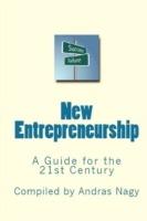 New Entrepreneurship: A Guide for the 21st Century - cover