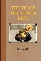 Truth of the Stock Tape - D Gann William - cover