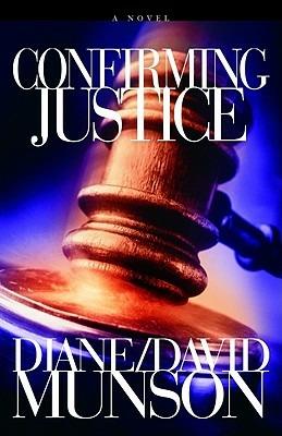 Confirming Justice - Diane And David Munson - cover