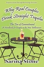 Why Real Couples Drink Straight Tequila